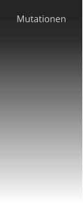 Mutationen